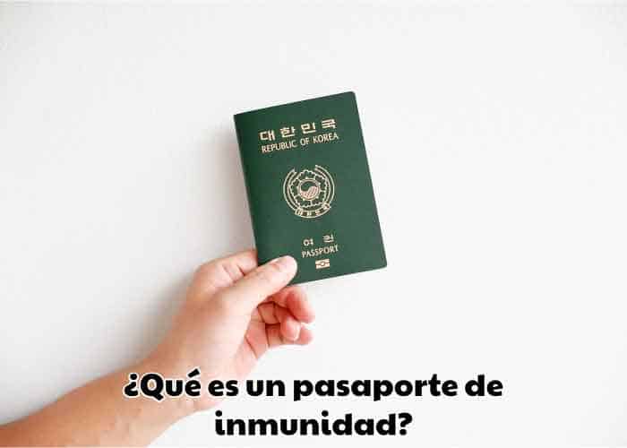 que es un pasaporte de inmunidad